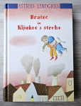 BRATEC IN KLJUKEC S STREHE Astrid Lindgren