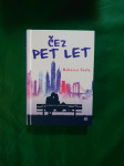 ČEZ PET LET / REBECCA SERLE