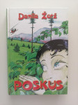 DANILA ŽORŽ, POSKUS