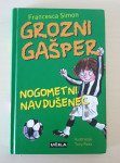 Grozni Gašper: Nogometni navdušenec