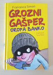 Grozni Gašper: Oropa banki