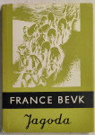 Jagoda / France Bevk ; ilustriral Ive Šubic, 1961