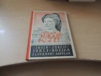 JURIJ KOZJAK SLOVENSKI JANIČAR J. JURČIČ UČITELJSKA TISKARNA 1944