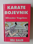 KARATE BOJEVNIK, SILVESTER VOGRINEC, BELI GALEB