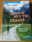 KNJIGA NATAŠA KONC LORENZUTTI-GREMO MI V TRI KRASNE