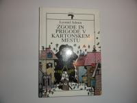 LEONID JAHNIN, ZGODE IN PRIGODE V KARTONSKEM MESTU