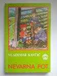 NEVARNA POT, Vladimir Kavčič - Kurirčkova knjižnica 79, ZB 1981