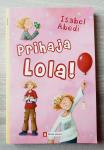 PRIHAJA LOLA! Isabel Abedi