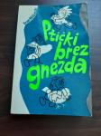 PTIČKI BREZ GNEZDA - FRAN MILIČINSKI