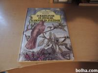 O RASTLINAH IN ŽIVALIH, KAMNIH IN ZVEZDAH E. KLEIN MOHORJEVA 1995