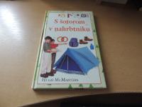 S ŠOTOROM V NAHRBTNIKU H. MCMANNERS ZALOŽBA MLADINSKA KNJIGA 1997