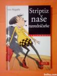 Striptiz naše razredničarke (Yves Pinguilly)