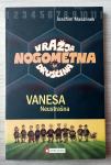 VANESA, NEUSTRAŠNA VRAŽJA NOGOMETNA DRUŠČINA Joachim Masannek