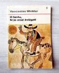 Venceslav Winkler O FANTU, KI JE ZNAL ŽVIŽGATI