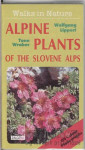 Alpine plants - Alpine Wildlife , Sprehodi v naravo¸- popust