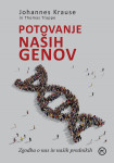 Johannes Krause - Potovanje naših genov