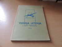 TEORIJA LETENJA J. KOSER LJUDSKA TEHNIKA SLOVENIJE 1949