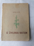 IZ ŽIVLJENJA RASTLIN - Anton Fakin