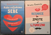 Bruno Šimleša: Kako vzljubimo sebe, Resnice in zmote o ljubezni