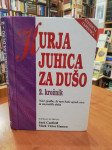 Canfield/Hansen: Kurja juhica za dušo, 2.krožnik