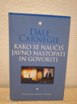 Dale Carnegie- Kako se naučiš javno nastopati. Poštnina vključena.