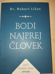 Dr. Robert Ličen: BODI NAJPREJ ČLOVEK