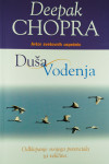 DUŠA VODENJA, Deepak Chopra