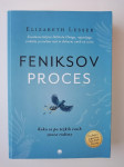 ELIZABETH LESSER, FENIKSOV PROCES