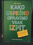 KAKO USPEŠNO OPRAVIMO VSAK IZPIT