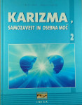 KARIZMA, SAMOZAVEST IN OSEBNA MOČ 2, Boris Vene in Nikola Grubiša