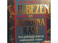 LJUBEZEN IN DUHOVNA RAST: DR. M. SCOTT PECK I II