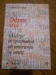 Lunder, U.: Odprto srce/Izkušnje in spoznanja ob umiranju in smrti