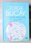 NAJLEPŠE PRAVLJICE DA SE BOLJE SPOZNAMO Jorge Bucay