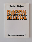 RUDOLF ŠTAJNER, FILOZOFIJA KOSMOLOGIJA RELIGIJA