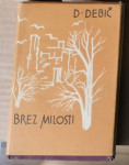 Brez milosti, D. Debič, 1955