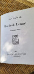 Ivan Cankar: GREŠNIK LENART, oštevilčen ponatis PRVE IZDAJE iz 1921 Z