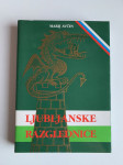 Marij Avčin: Ljubljanske razglednice: našemu mestu