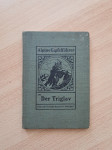 Rudolf Roschnik: Der Triglav, Stuttgart und Leipzig 1906