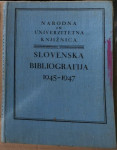 Slovenska bibliografija 1945-1947, Narodna in univerzitetna knjižnica