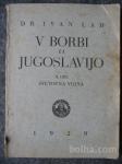 V borbi za Jugoslavijo - 2.del - 1929