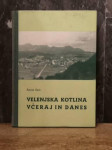 Velenjska kotlina včeraj in danes