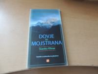 DOVJE IN MOJSTRANA VODNIK ZA IZLETNIKE IN PLANINCE S. KLINAR