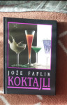 Jože Faflik: Koktajli