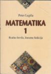 Matematika 1. Realna števila, linerna funkcija