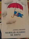 ASTRID LINDGREN NAJBOLJŠI KLJUKEC NA SVETU