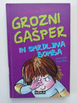 FRANCESCA SIMON, GROZNI GAŠPER IN SMRDLJIVA BOMBA, UČILA