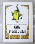 GAL V GALERIJI Svetlana Makarovič