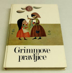 GRIMMOVE PRAVLJICE - Jakob in Wilhelm Grimm