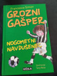 Grozni Gašper, Nogometni navdušenec