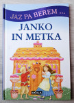 JANKO IN METKA - JAZ PA BEREM